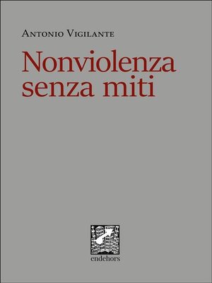 cover image of Nonviolenza senza miti